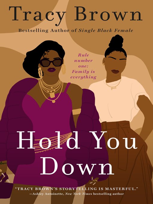 Title details for Hold You Down by Tracy Brown - Available